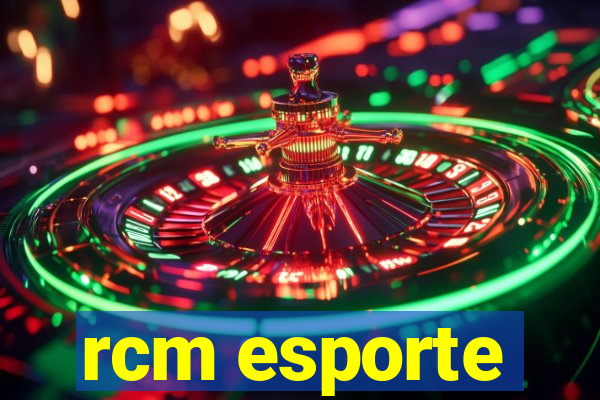 rcm esporte